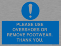 please-use-overshoes-or-remove-footwear-thank-you~